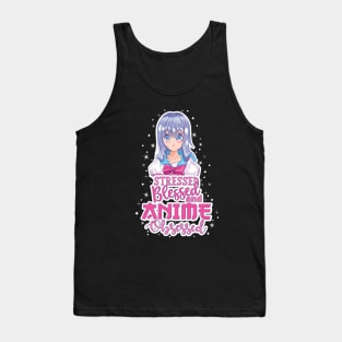 Stressed Blessed and Anime Obsessed Tank Top